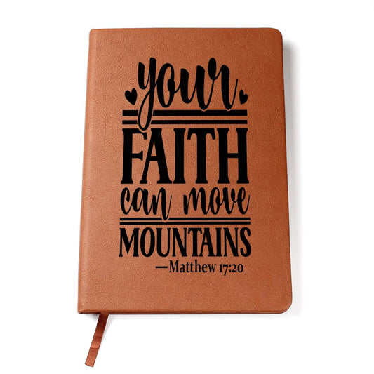 Your faith can move mountains-01 Graphic Leather Journal