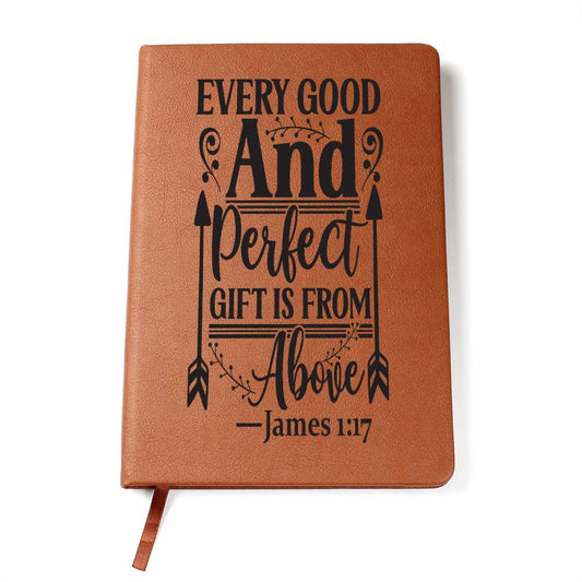 Every good Perfect Gift  Graphic Leather Journal
