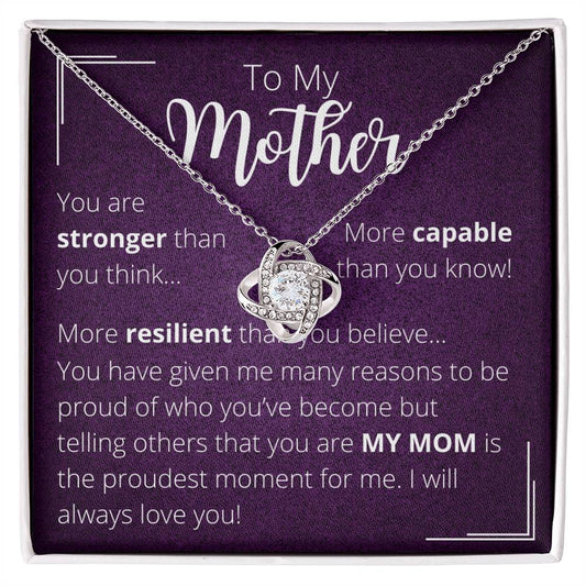 To My Mom Stronger Personalized Love Knot Necklace