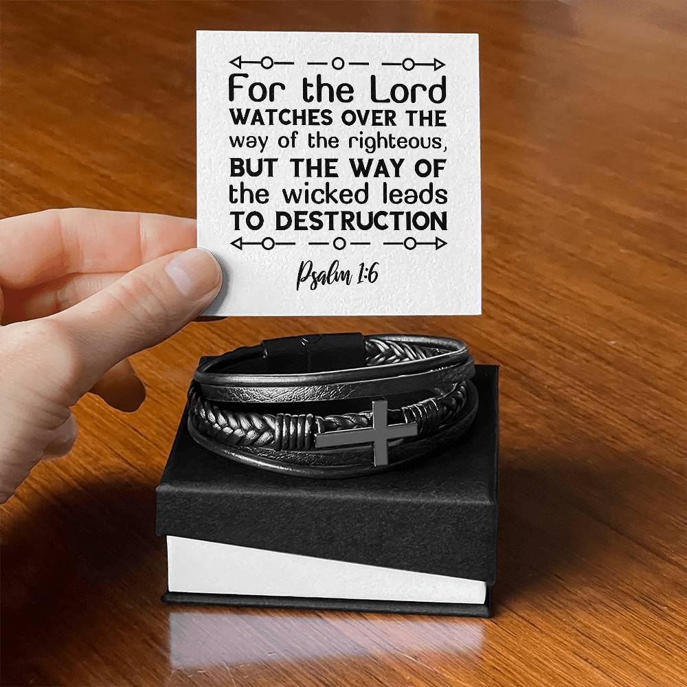 For the Lord watches over the way of the righteous, but the way of the wicked leads to destruction RVRNT Men's Cross Bracelet