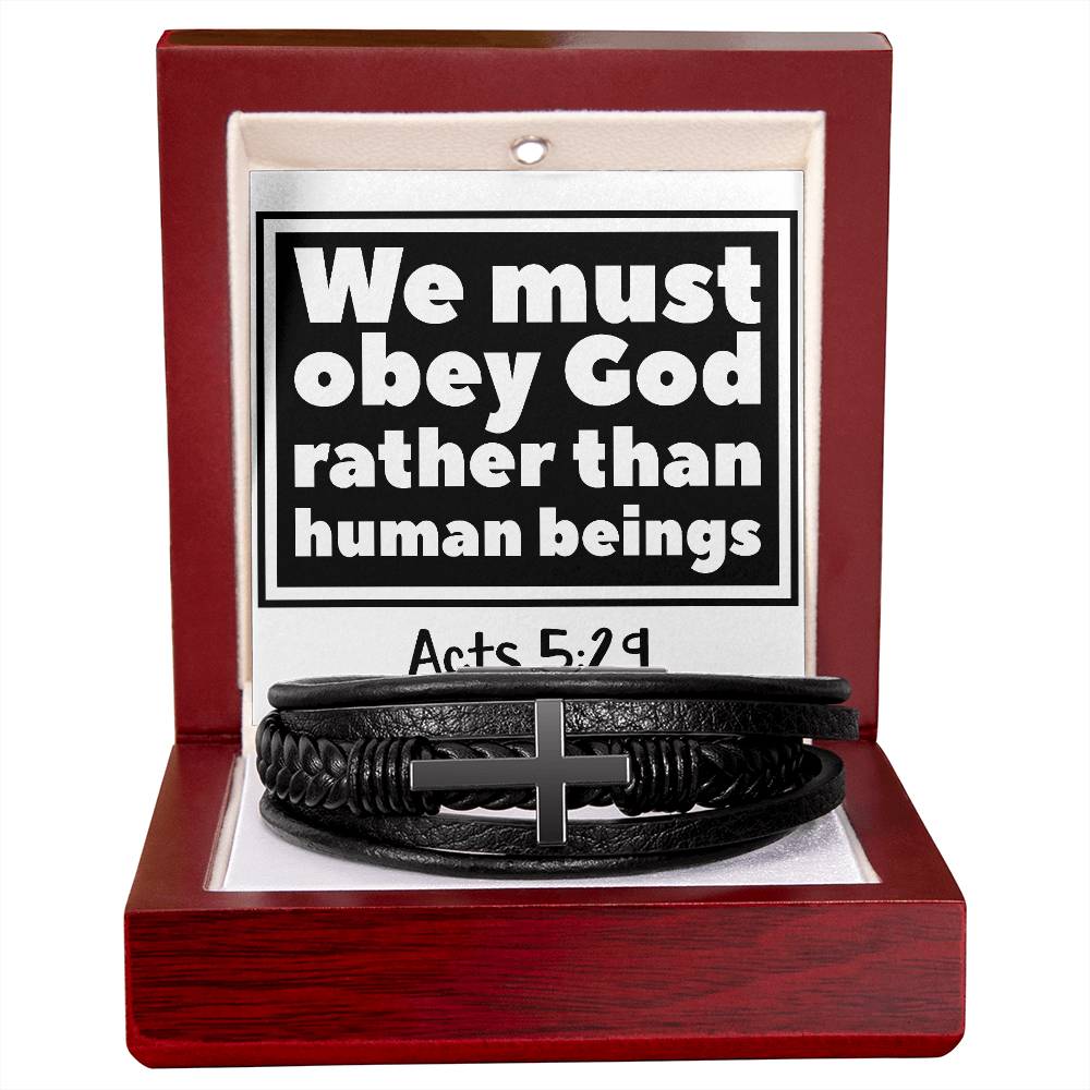 We must obey God rather than human beings RVRNT Men's Cross Bracelet