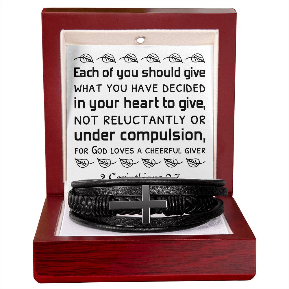 Each of you should give what you have decided in your heart to give, not reluctantly or under compulsion, for God loves a cheerful giver RVRNT Men's Cross Bracelet
