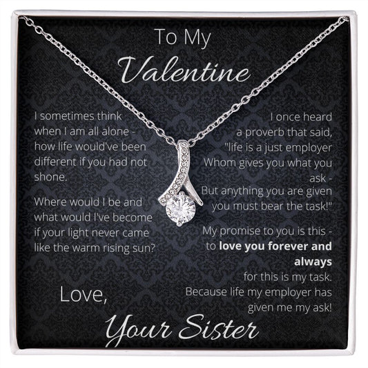 To My Valentine - Love Your Sister - Promised Love Necklace ShineOn Fulfillment