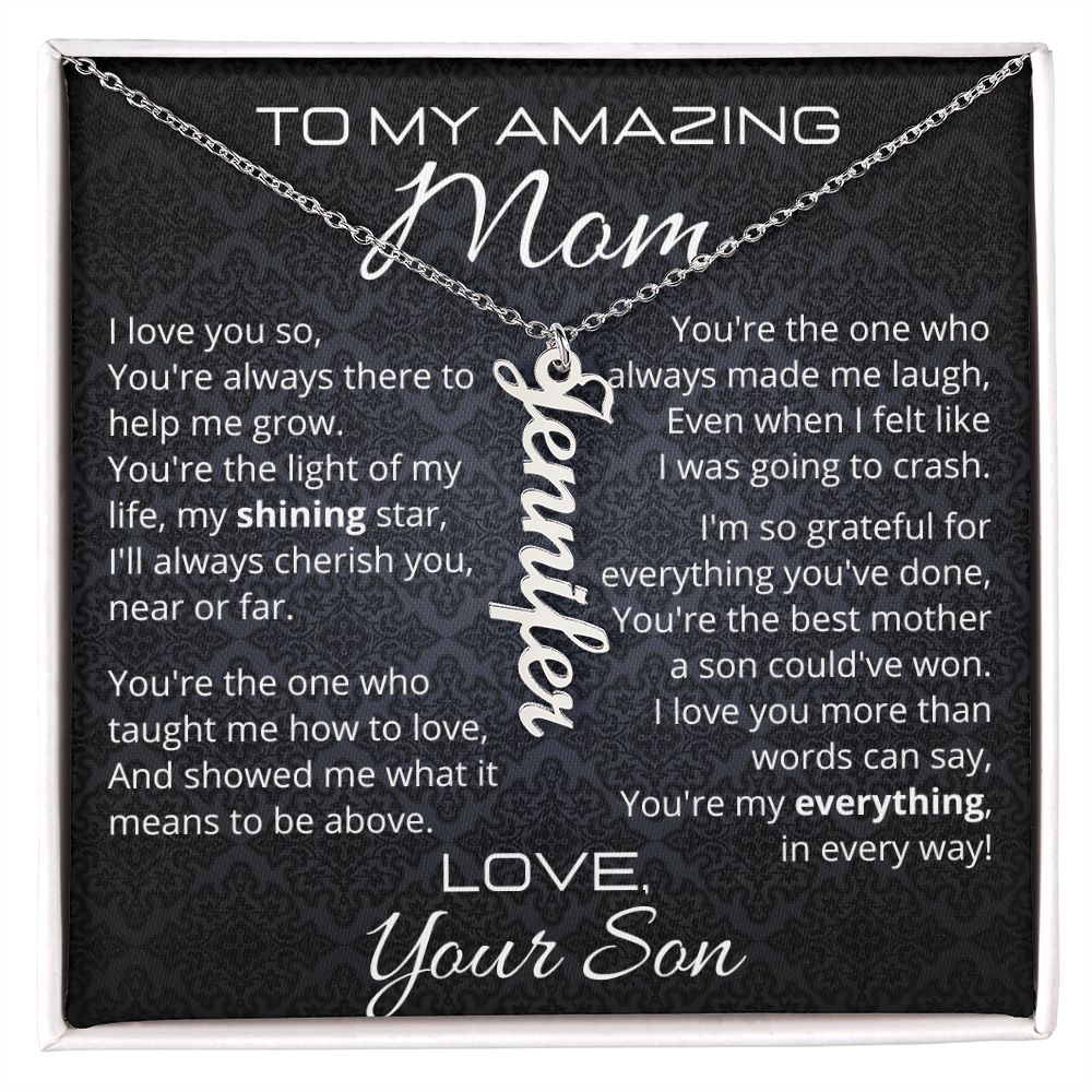 To My Amazing Mom From Son Vertical Name Necklace With Message Card Jewelry Box ShineOn Fulfillment